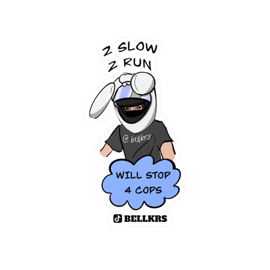 Vinyl Sticker - 2 SLOW 2 RUN