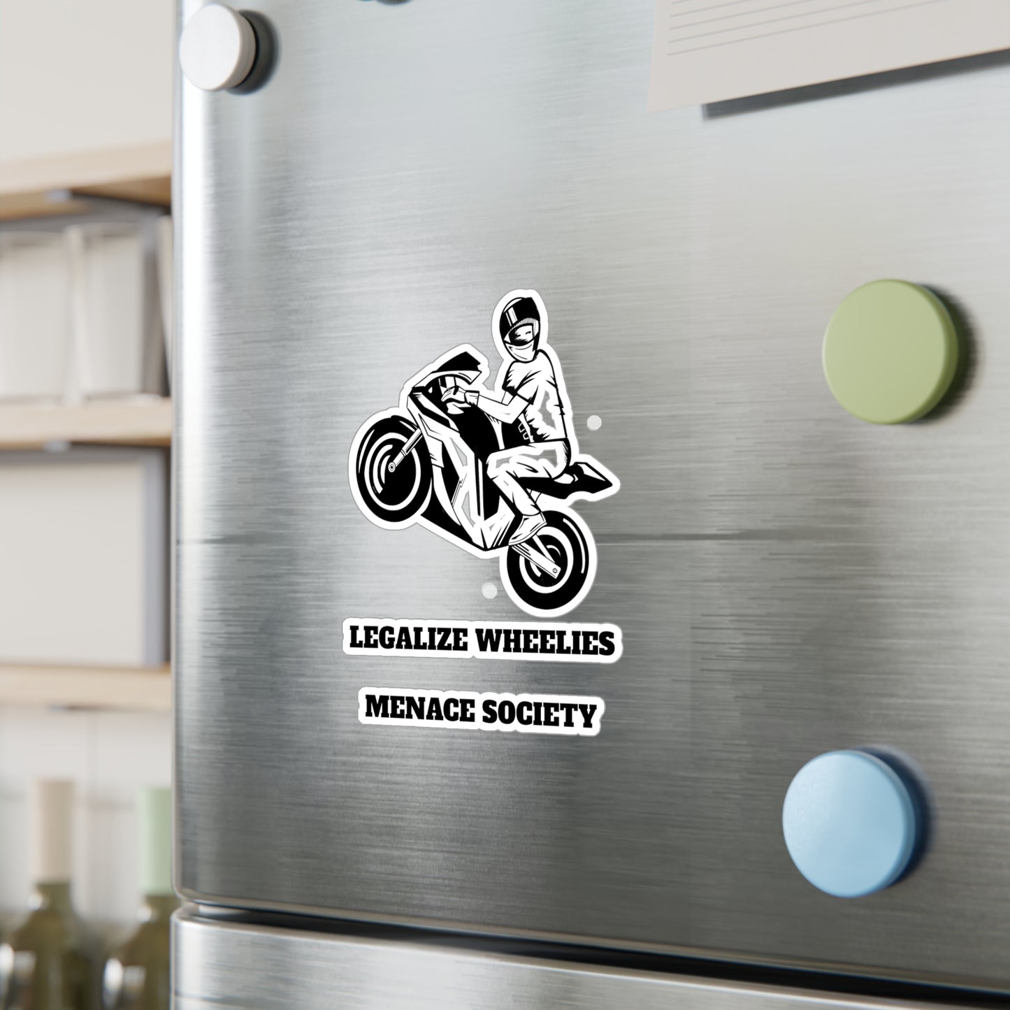 Vinyl Sticker - LEGALIZE WHEELIES (MENACE SOCIETY)